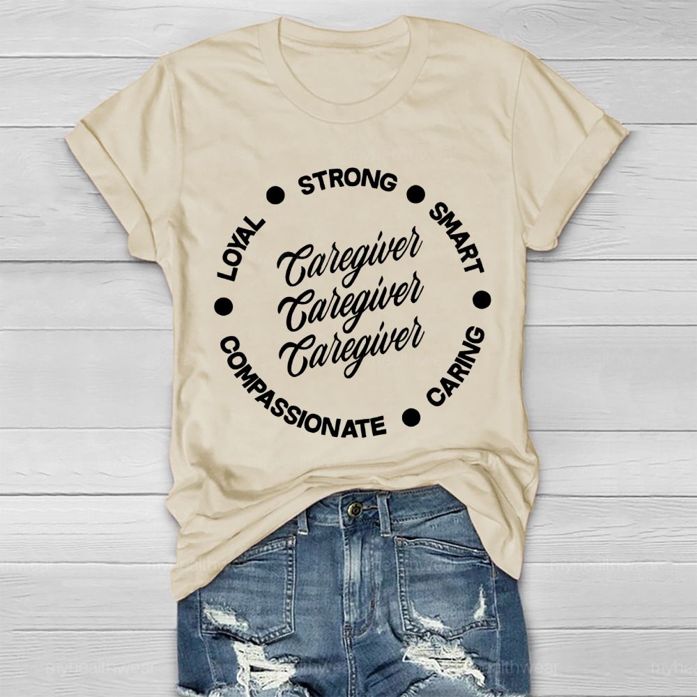 Caregiver Strong Smart  Healthwear T-shirt