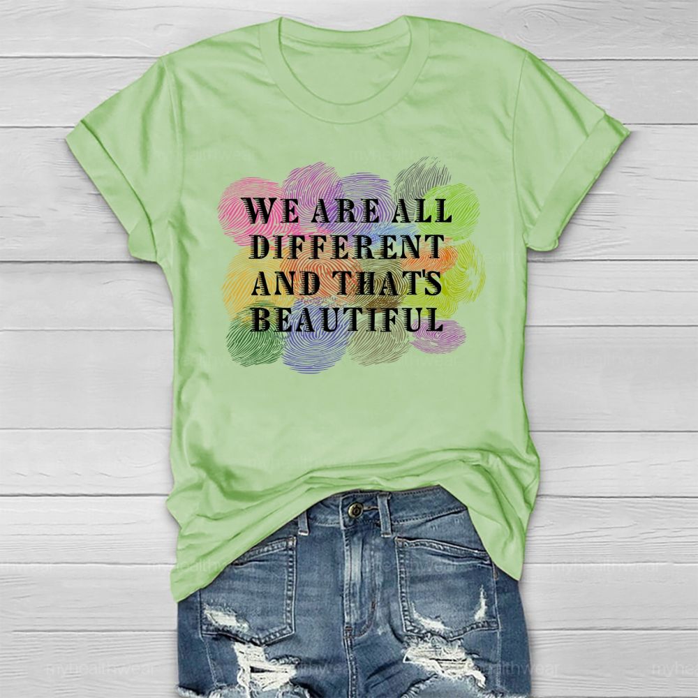 We Are All Different And That Is Beautiful  Healthwear T-shirt