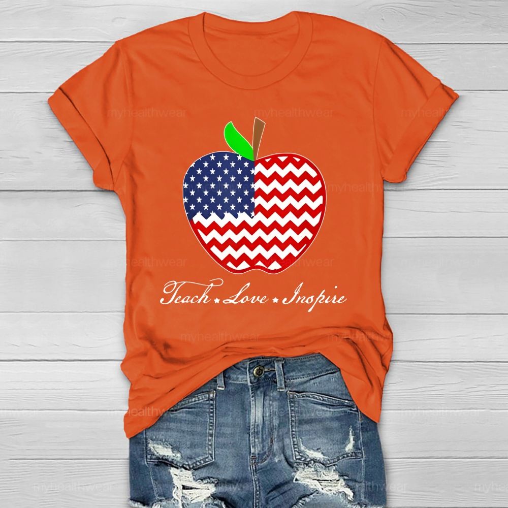 Teach Love Inspire Flag Apple Healthwear T-shirt