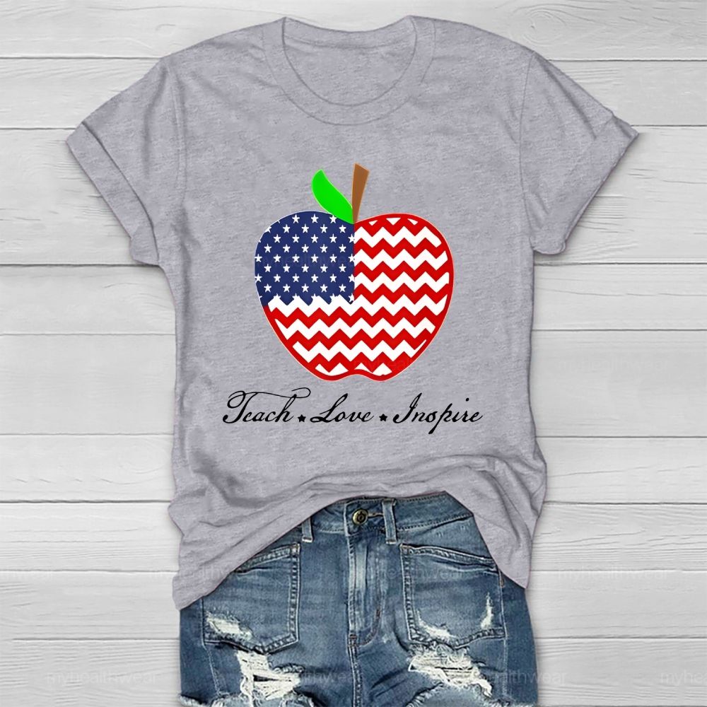 Teach Love Inspire Flag Apple Healthwear T-shirt