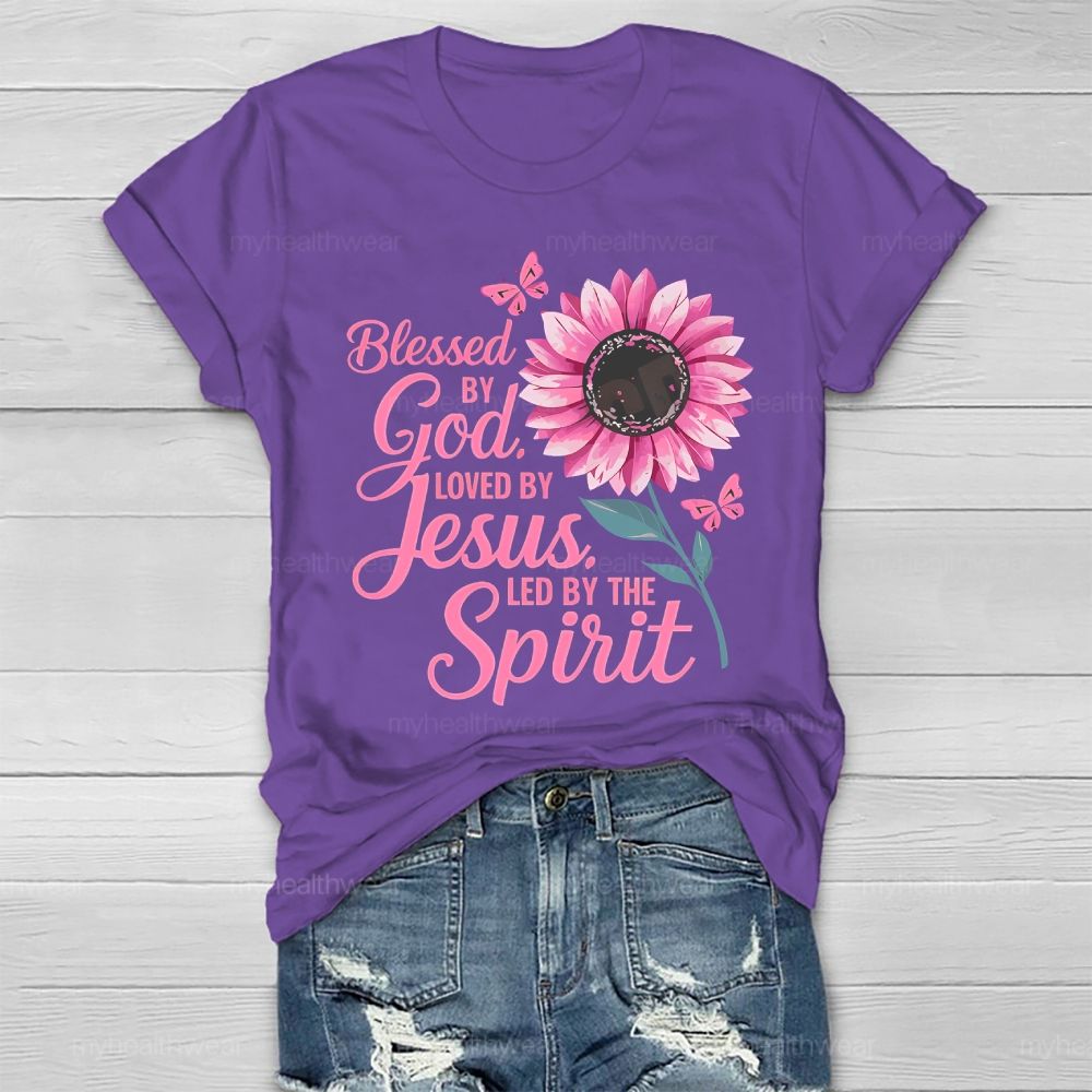 Blessed By God Loved By Jesus Led By The Spirit Pink Sunflower Healthwear T-shirt