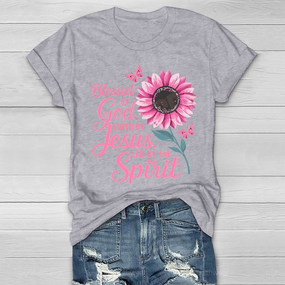 Blessed By God Loved By Jesus Led By The Spirit Pink Sunflower Healthwear T-shirt