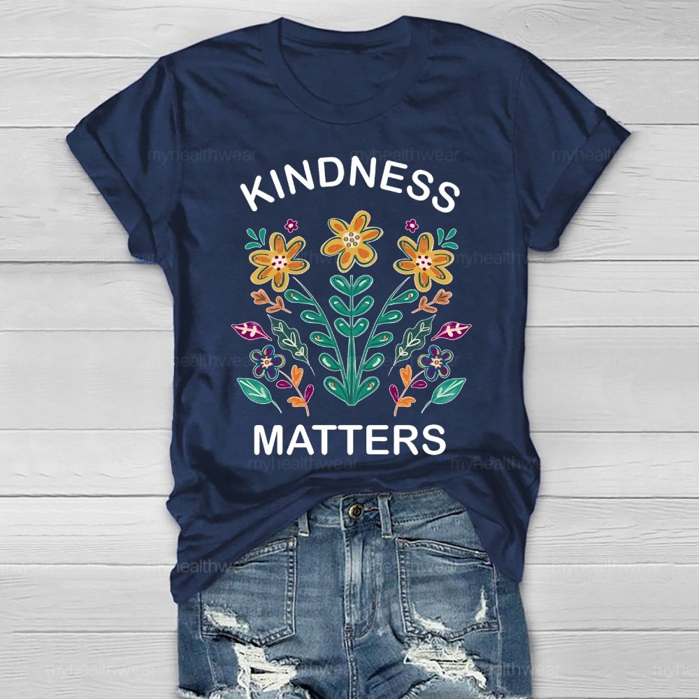 Kindness Matters Plants Illustration Healthwear T-shirt