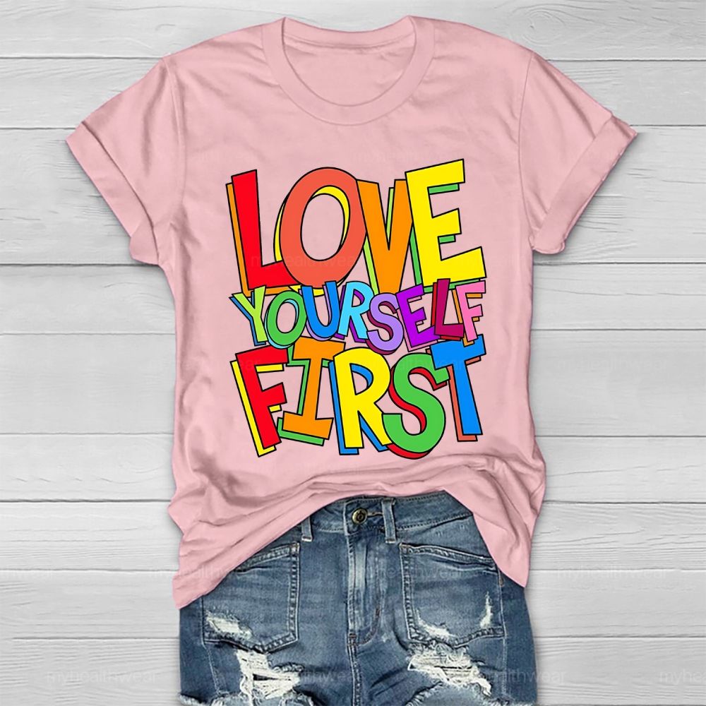Love Yourself First Healthwear T-shirt