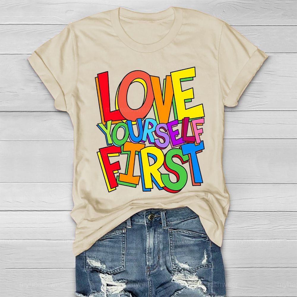 Love Yourself First Healthwear T-shirt