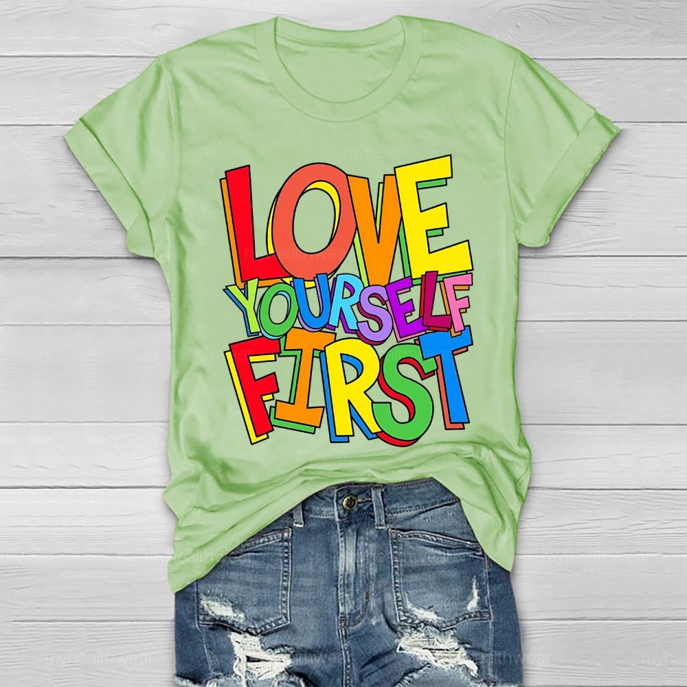 Love Yourself First Healthwear T-shirt