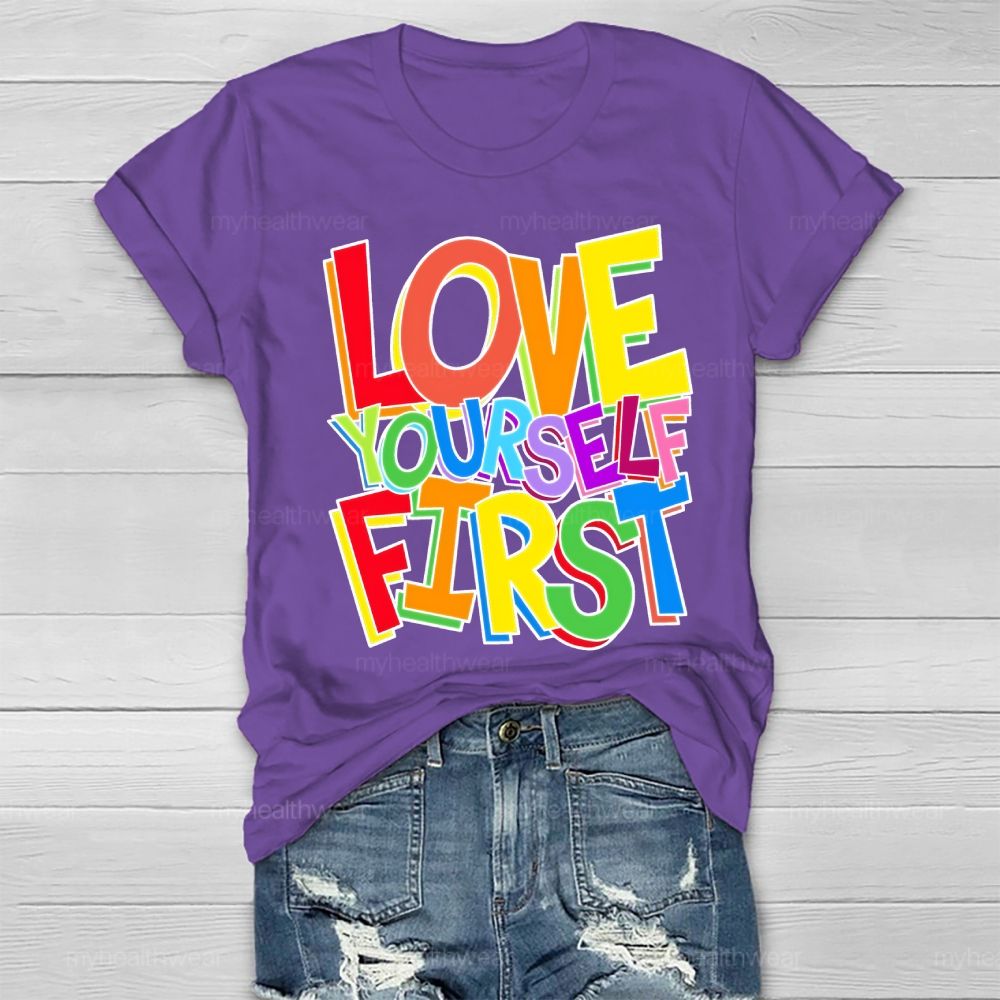 Love Yourself First Healthwear T-shirt