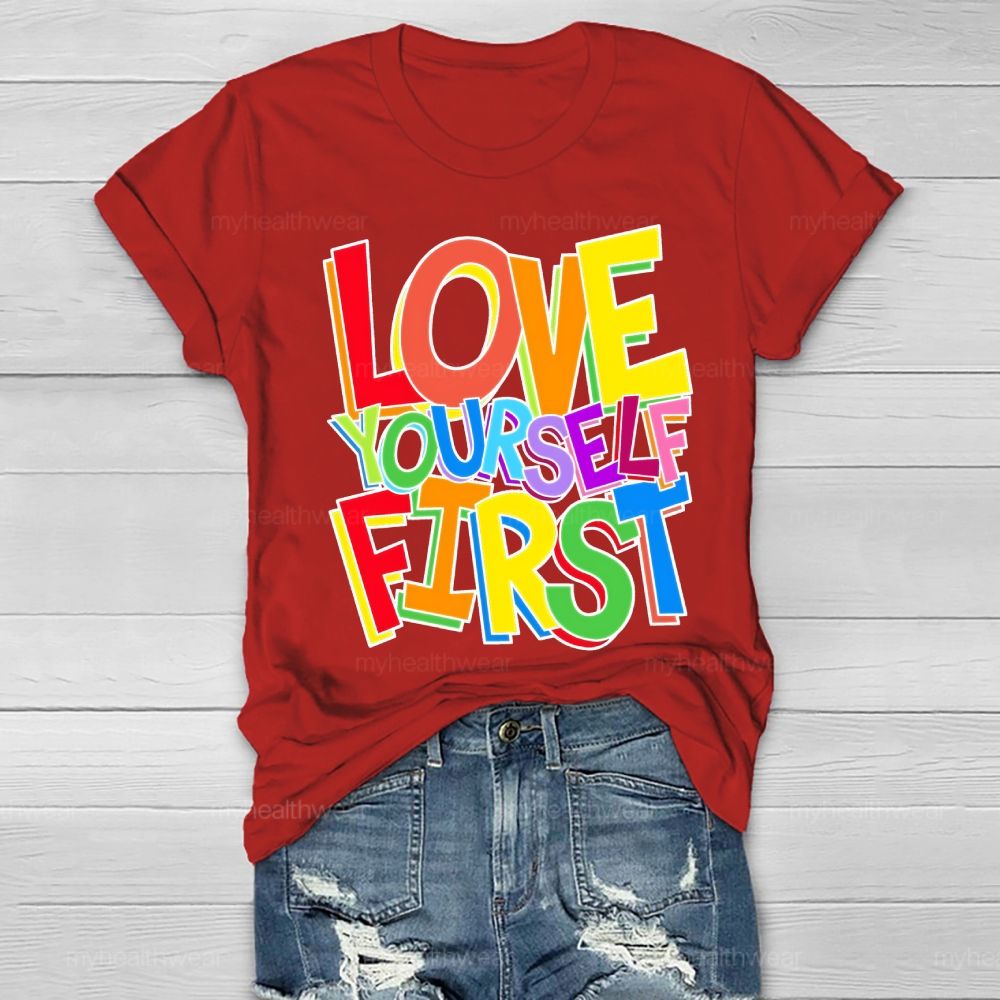 Love Yourself First Healthwear T-shirt