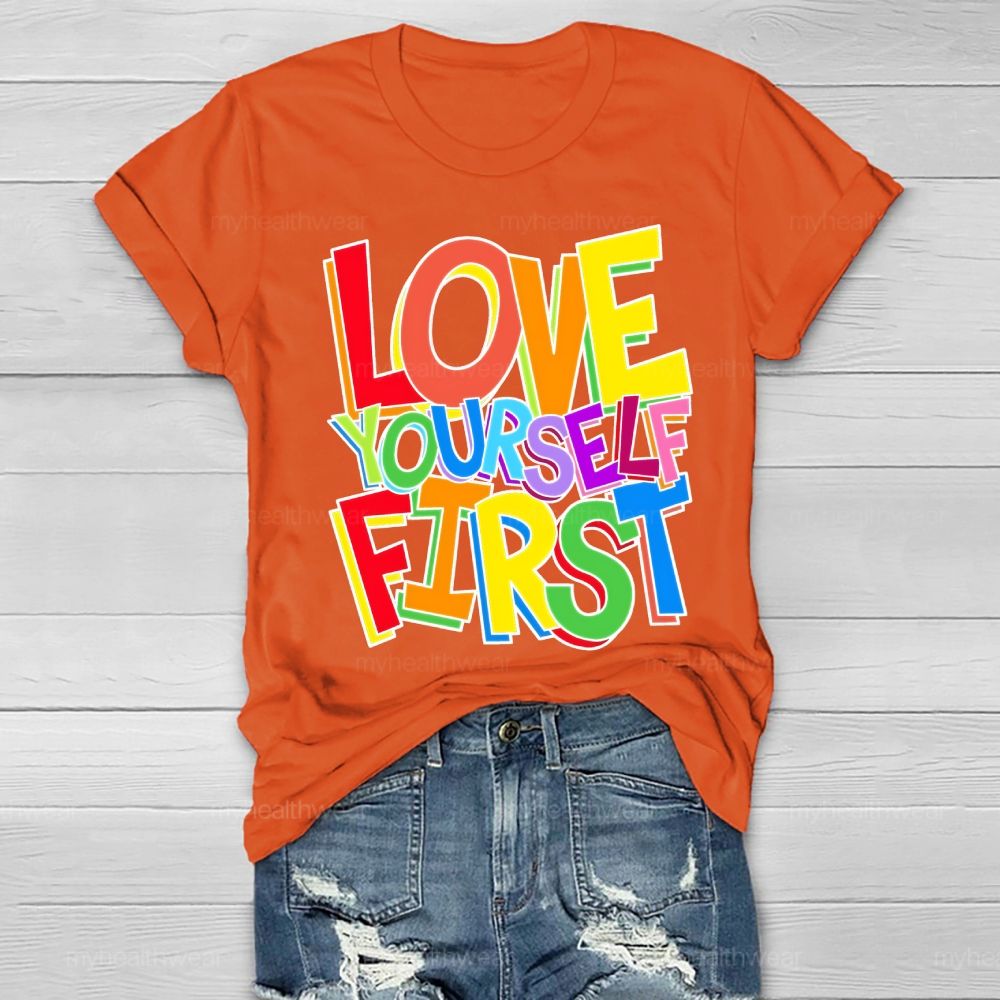 Love Yourself First Healthwear T-shirt
