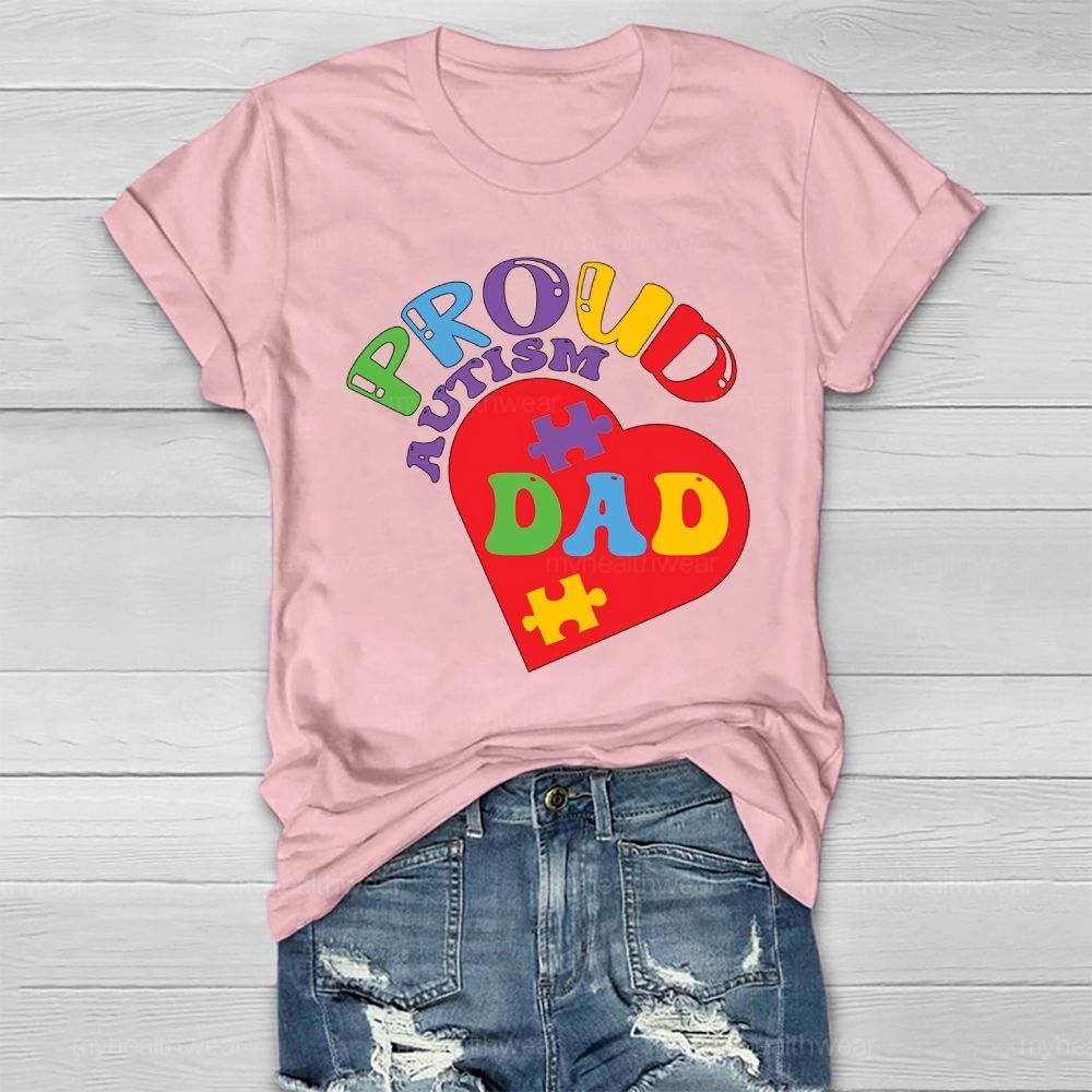 Proud Autism Dad Colorful Letters Heart Healthwear T-shirt