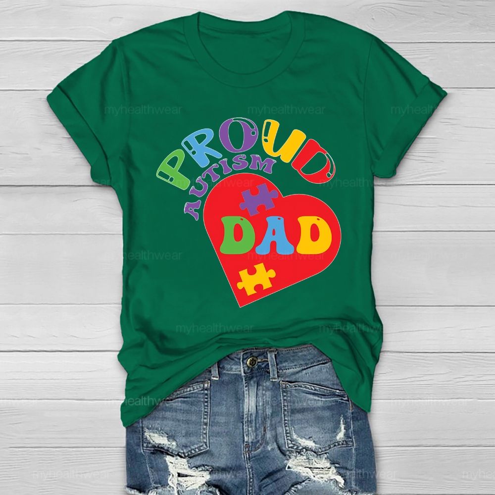 Proud Autism Dad Colorful Letters Heart Healthwear T-shirt