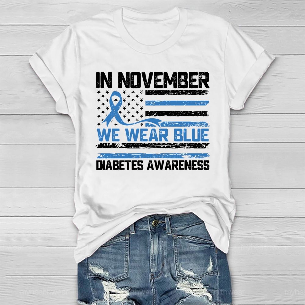 In November We Wear Blue Diabetes Awareness Blue Ribbon Healthwear T-shirt