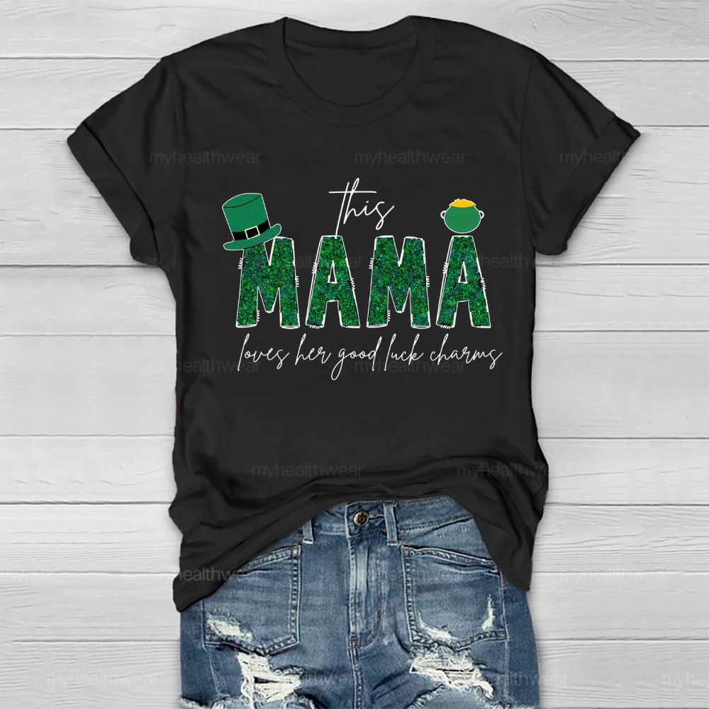 This Mama Loves Her Lucky Charms Healthwear T-shirt