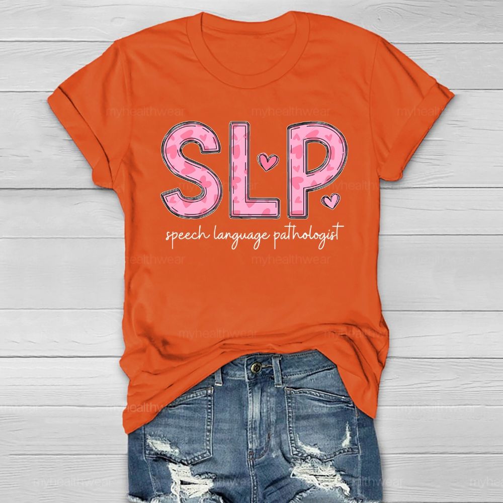 Slp Speech Language Therapist Pink Heart Letters Healthwear T-shirt