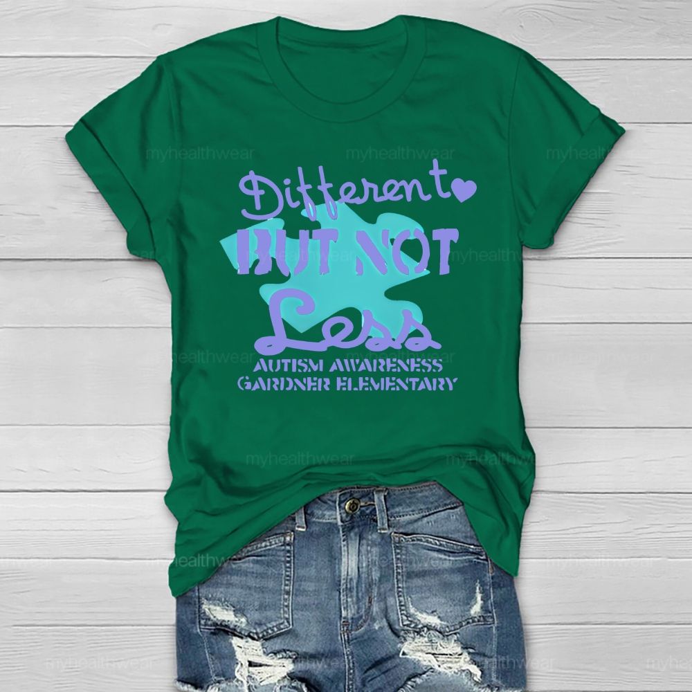 Different But Not Less Autism Healthwear T-shirt