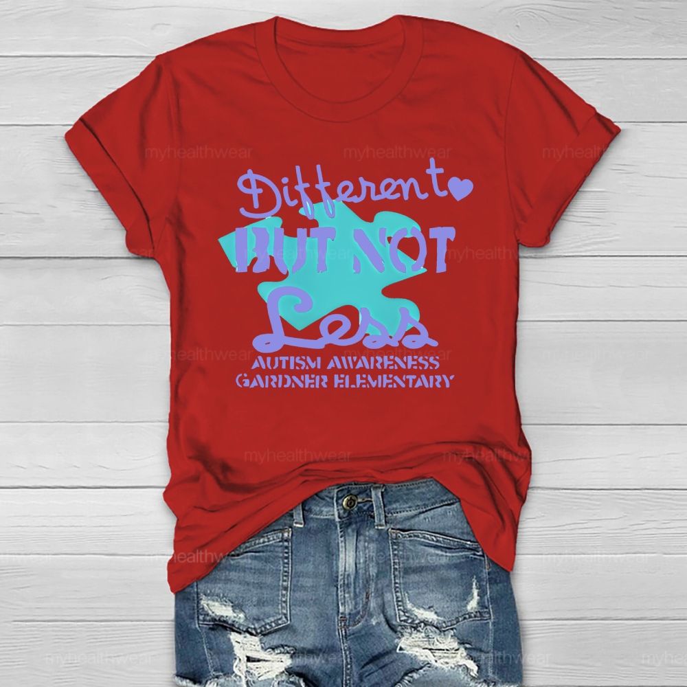 Different But Not Less Autism Healthwear T-shirt
