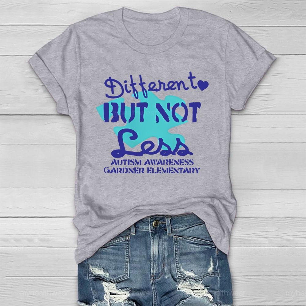 Different But Not Less Autism Healthwear T-shirt