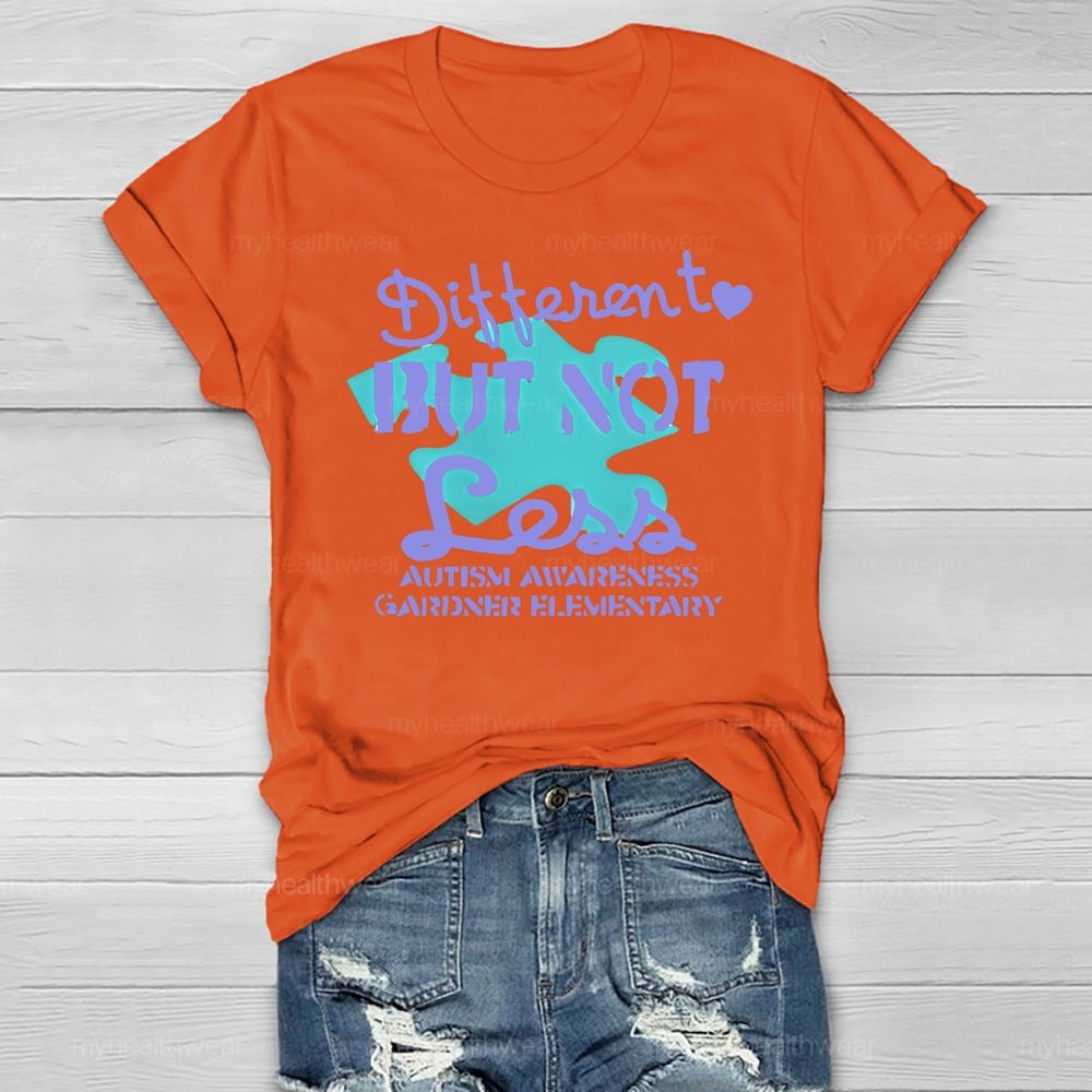 Different But Not Less Autism Healthwear T-shirt