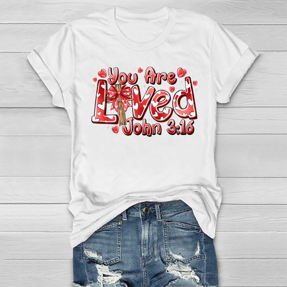 You Are Loved John 3:16 Love Letters Healthwear T-shirt