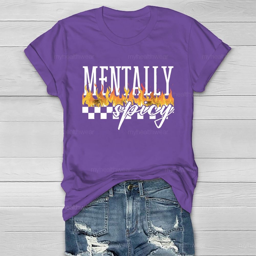 Mentally Spicy Healthwear T-shirt