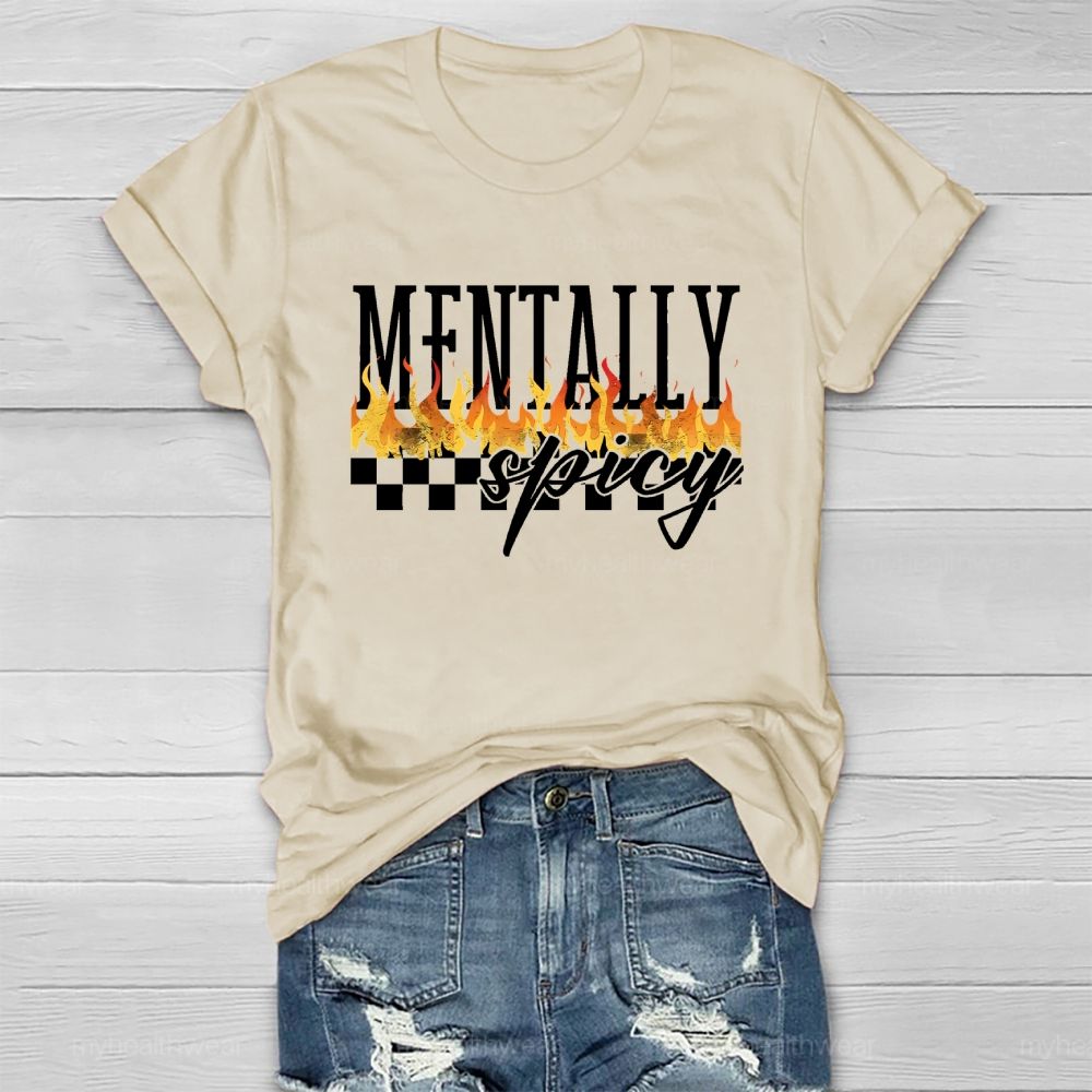 Mentally Spicy Healthwear T-shirt