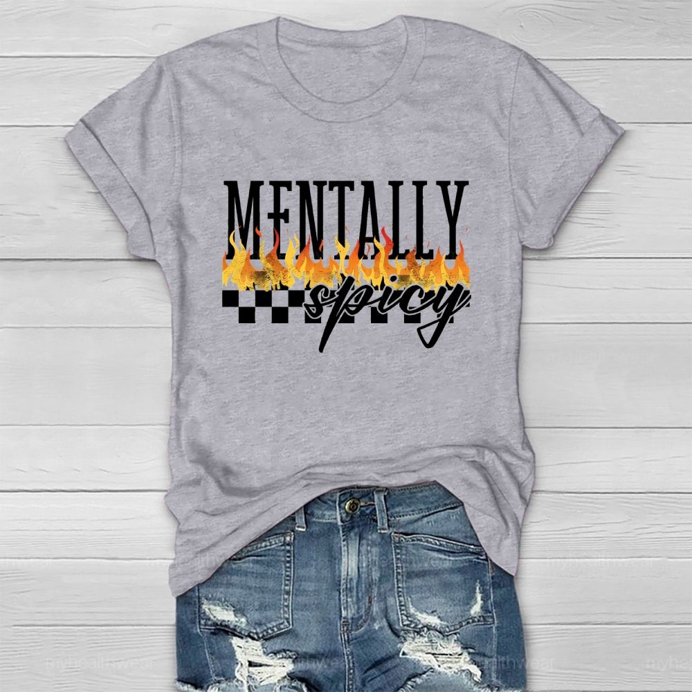 Mentally Spicy Healthwear T-shirt