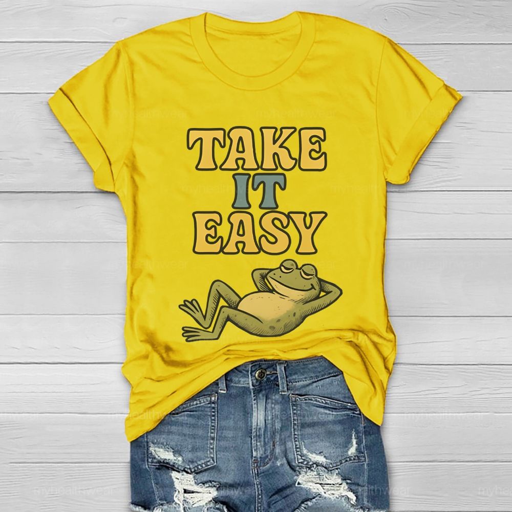 Take It Easy  Healthwear T-shirt