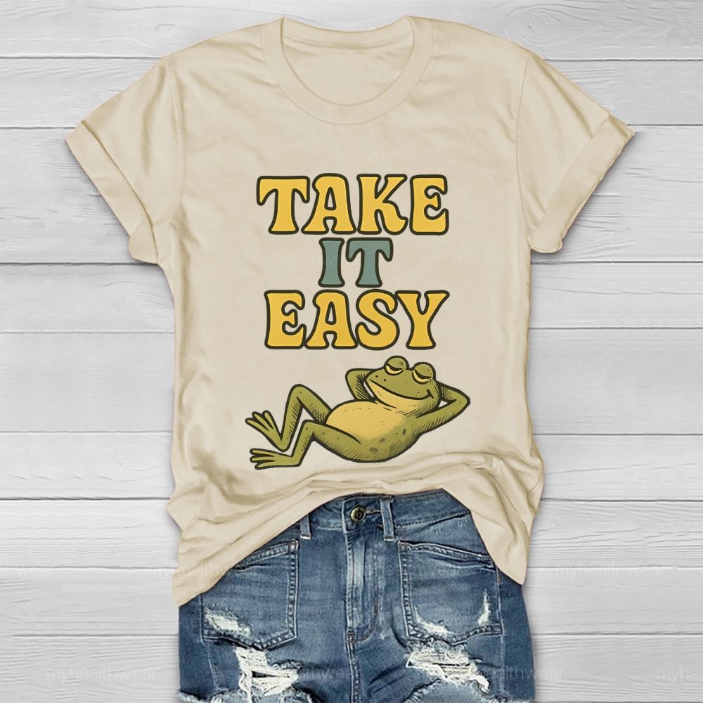 Take It Easy  Healthwear T-shirt