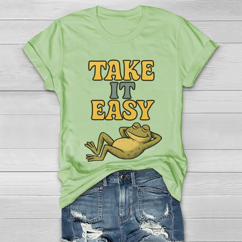 Take It Easy  Healthwear T-shirt