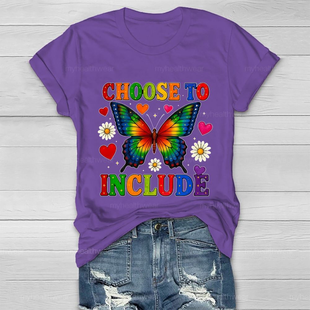 Choose To Include Butterfly Daisy Healthwear T-shirt