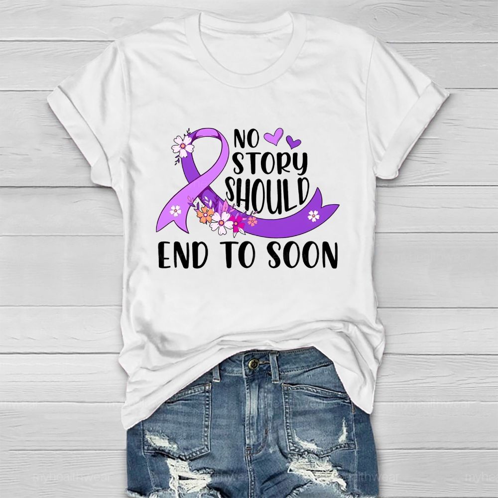 No Story Should End Too Soon Purple Ribbon Flowers Healthwear T-shirt