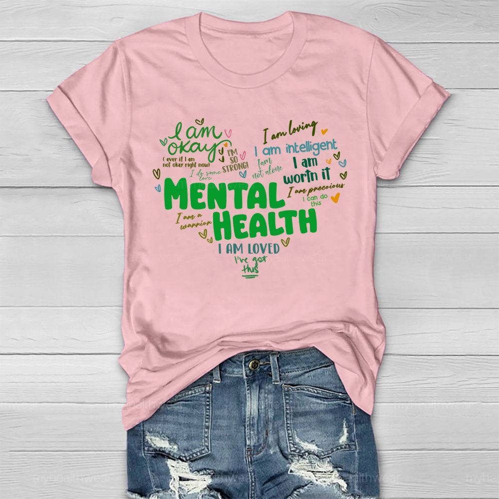 Mental Health I Am OKAY Love Letters Healthwear T-shirt
