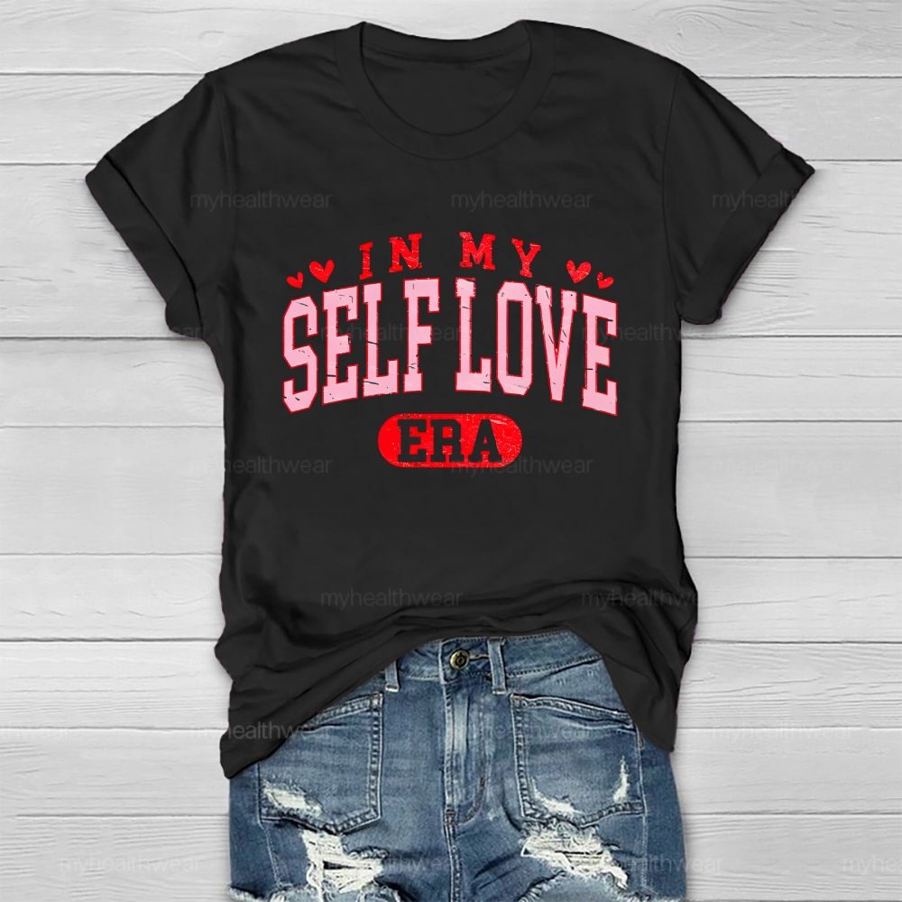 In My Self Love Era Healthwear T-shirt