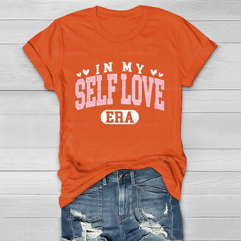 In My Self Love Era Healthwear T-shirt