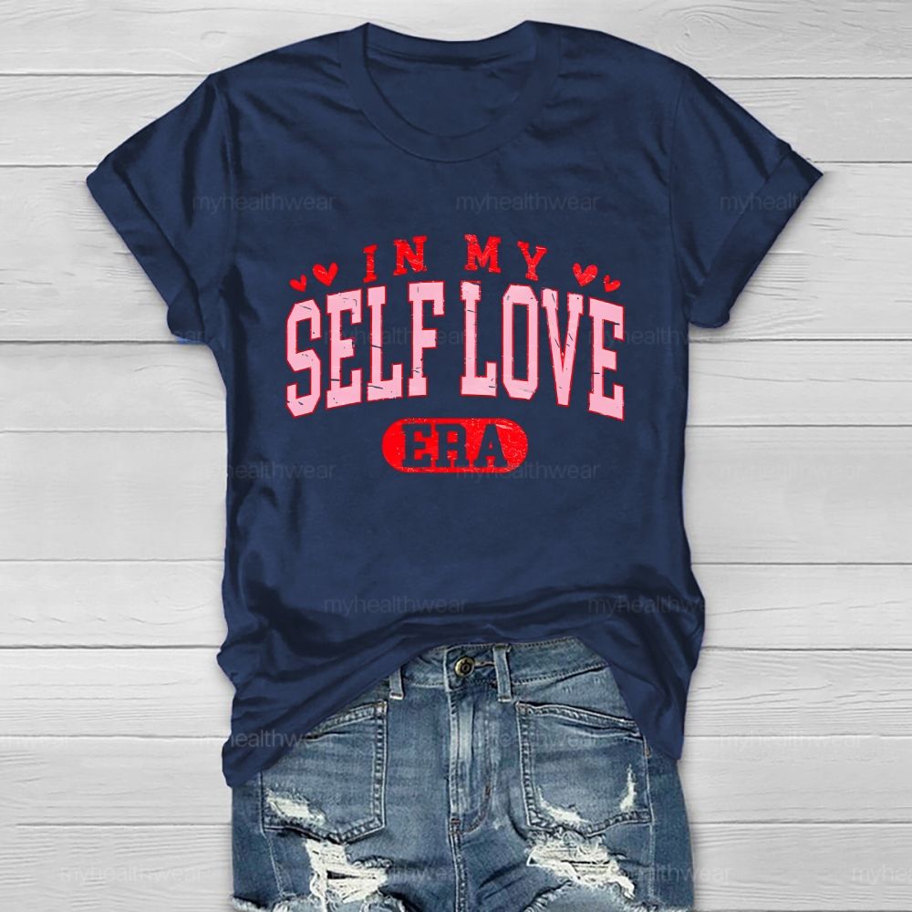 In My Self Love Era Healthwear T-shirt