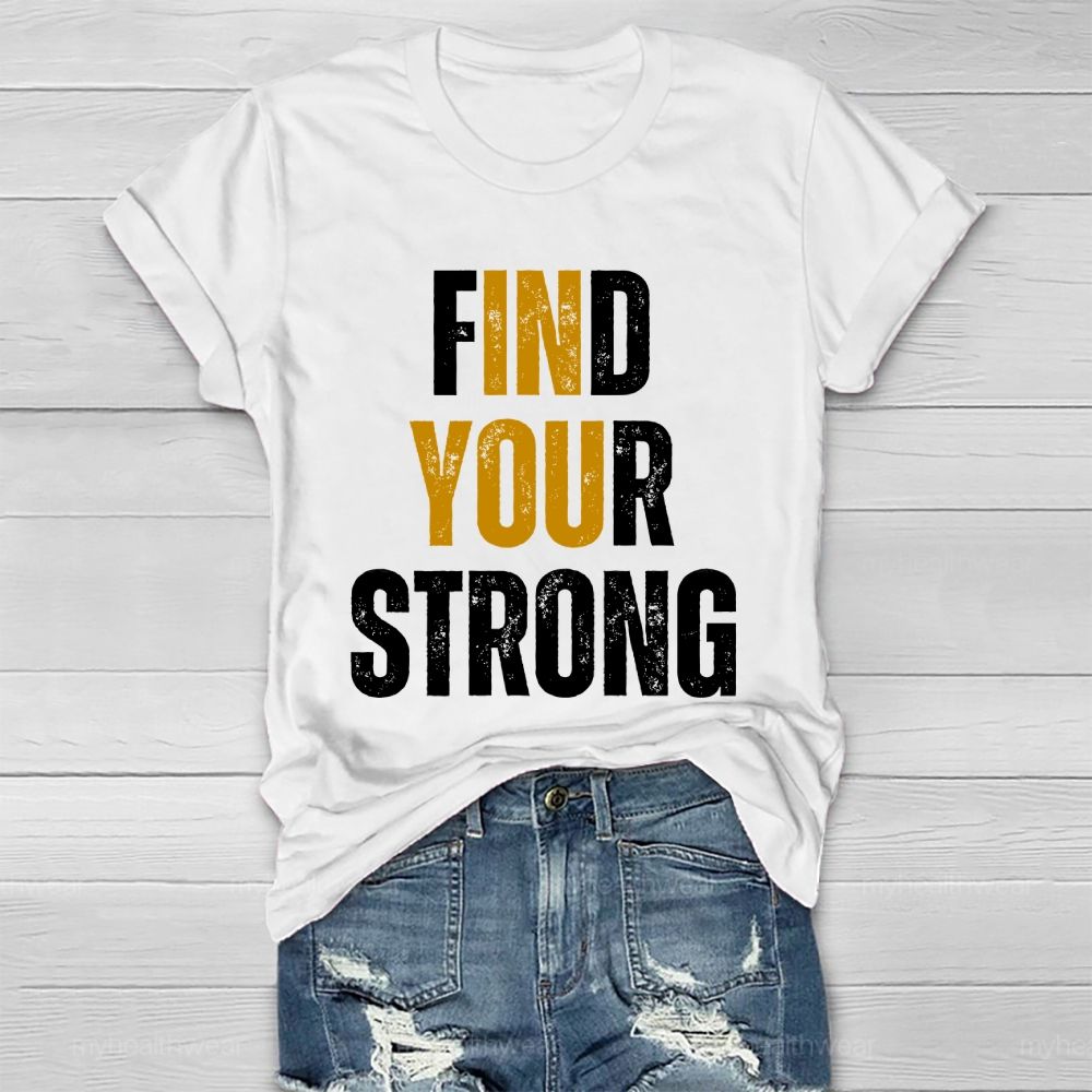 Find Your Strong Healthwear T-shirt