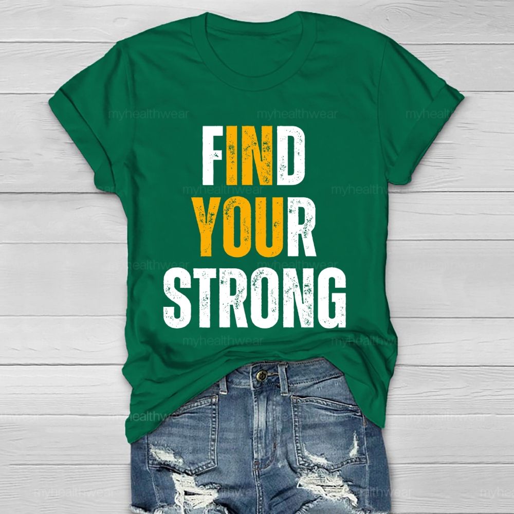 Find Your Strong Healthwear T-shirt