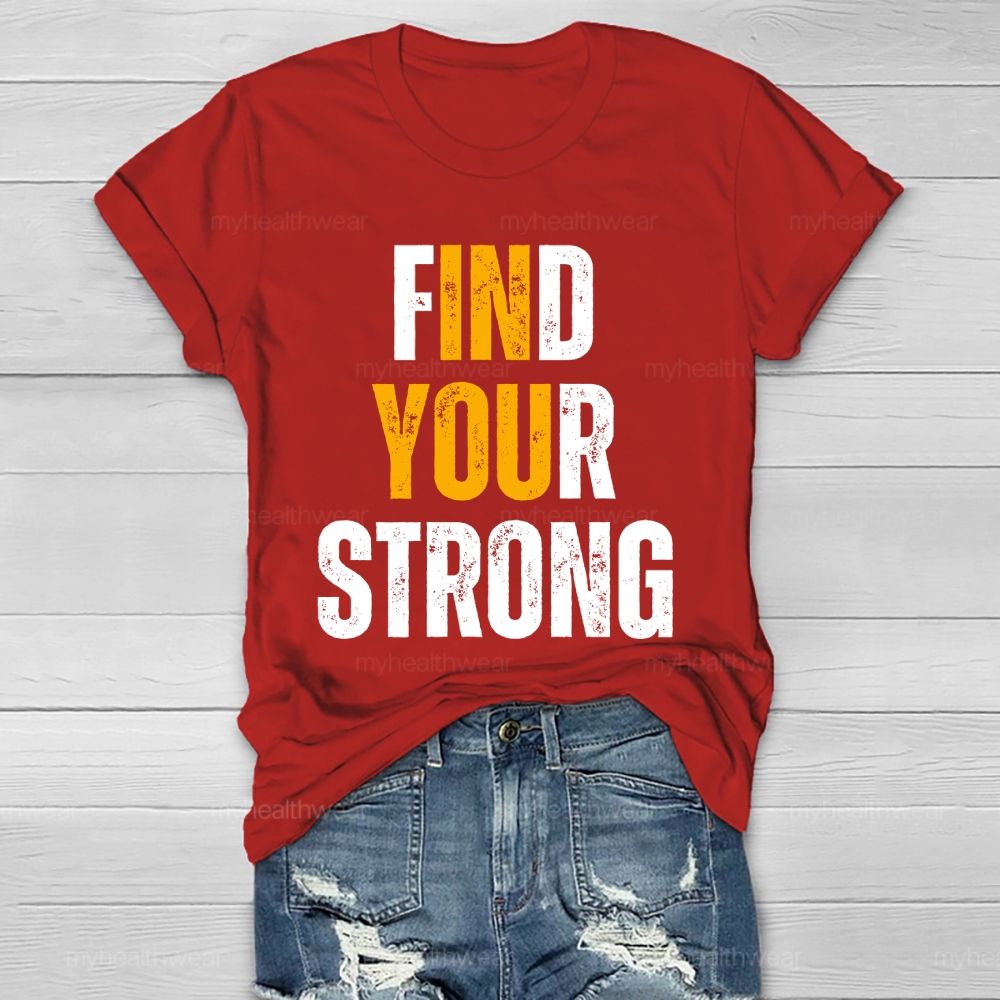Find Your Strong Healthwear T-shirt