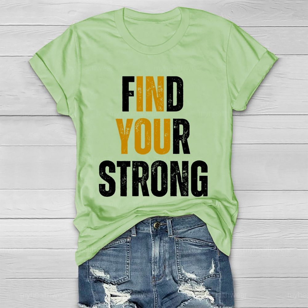 Find Your Strong Healthwear T-shirt