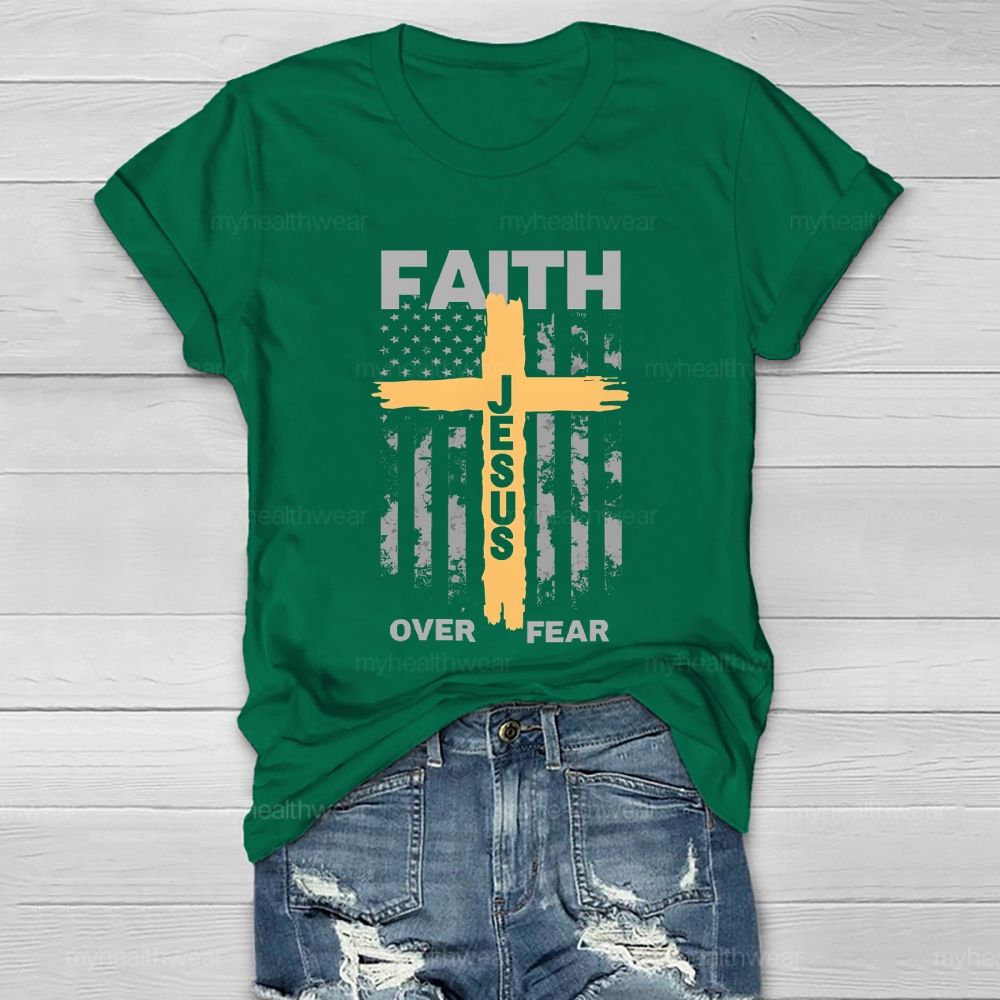 Faith Over Fear Jesus The Cross Healthwear T-shirt