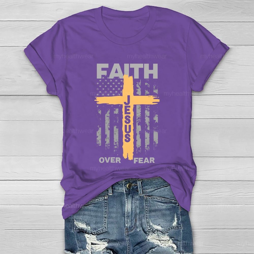 Faith Over Fear Jesus The Cross Healthwear T-shirt