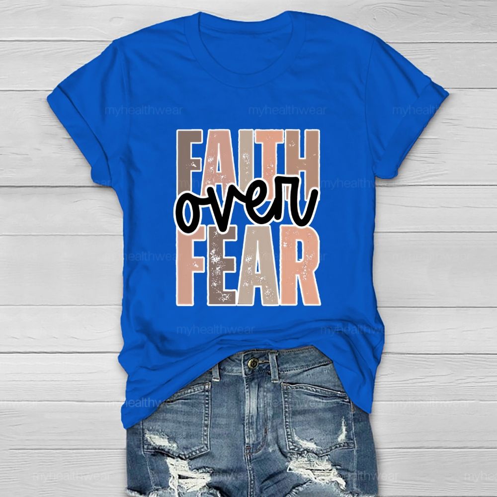 Faith Over Fear Colorful Letters Healthwear T-shirt