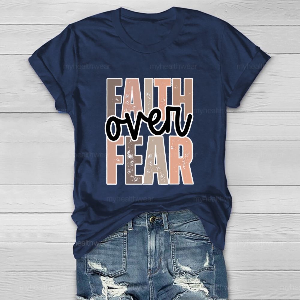 Faith Over Fear Colorful Letters Healthwear T-shirt