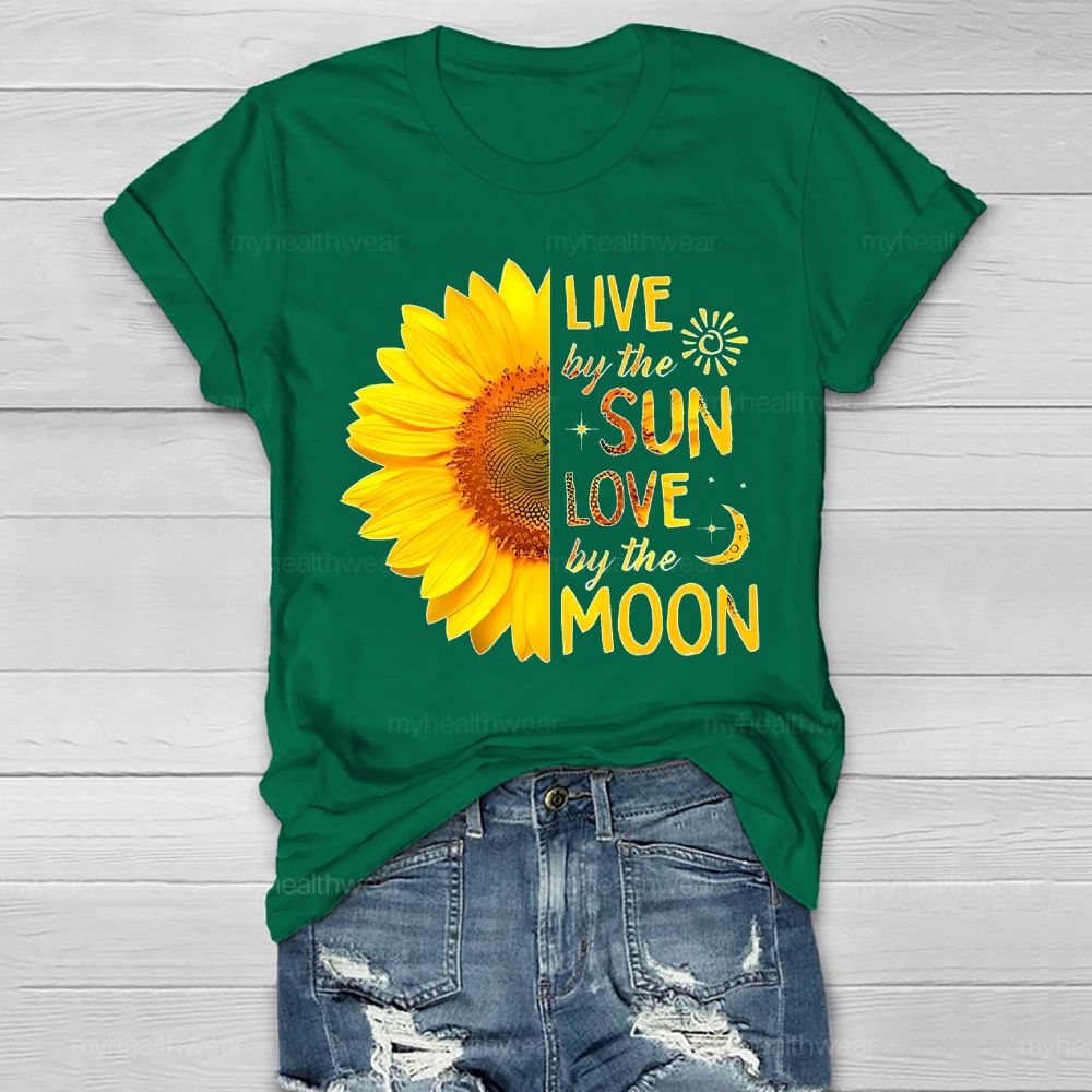 Live By The Sun Love By The Moon Sunflower  Healthwear T-shirt