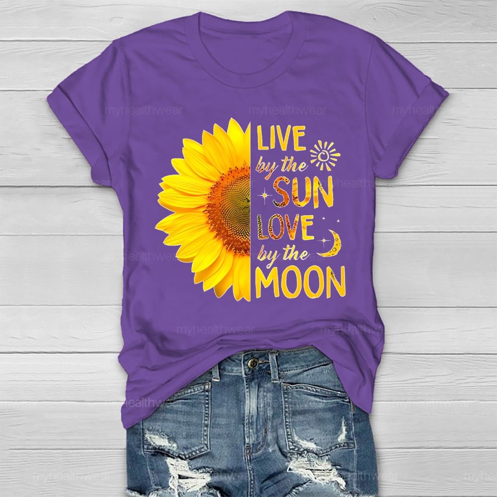 Live By The Sun Love By The Moon Sunflower  Healthwear T-shirt