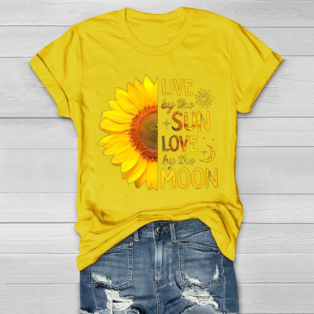 Live By The Sun Love By The Moon Sunflower  Healthwear T-shirt