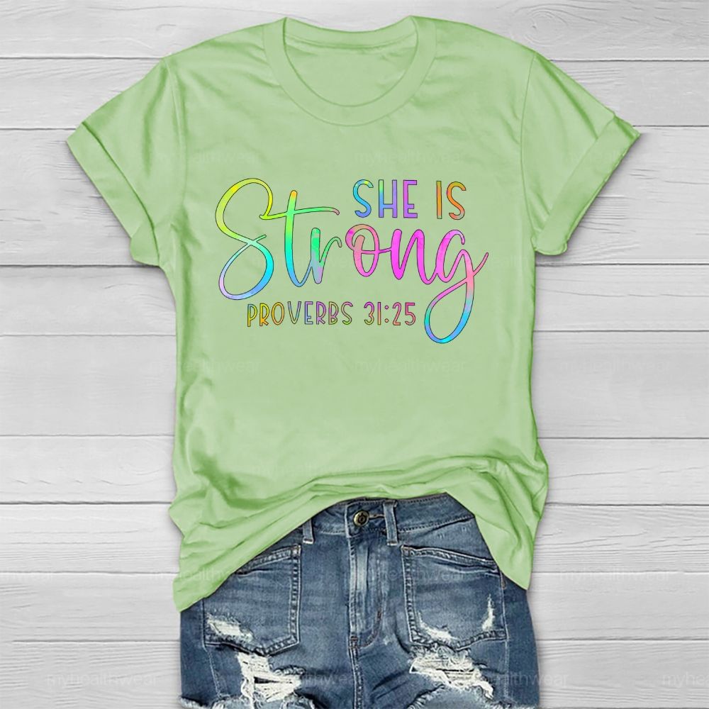 She Is Strong Proverbs 31:25  Healthwear T-shirt