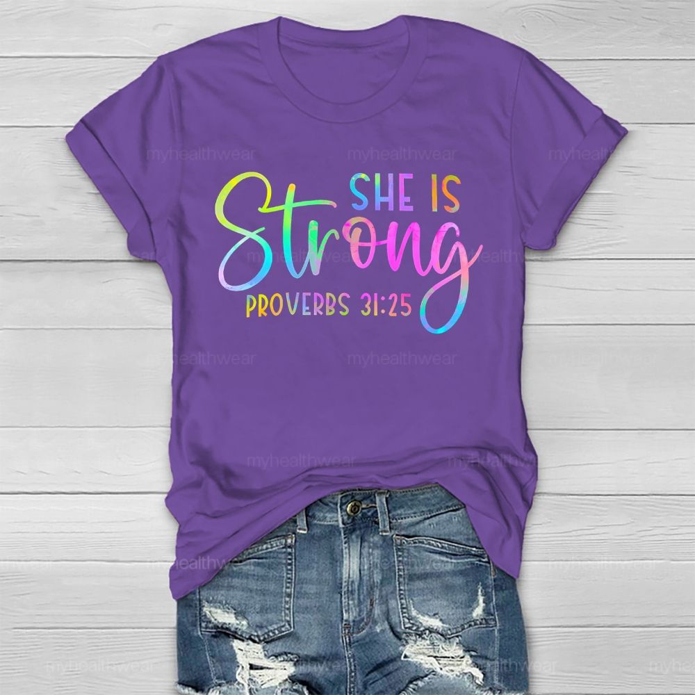 She Is Strong Proverbs 31:25  Healthwear T-shirt