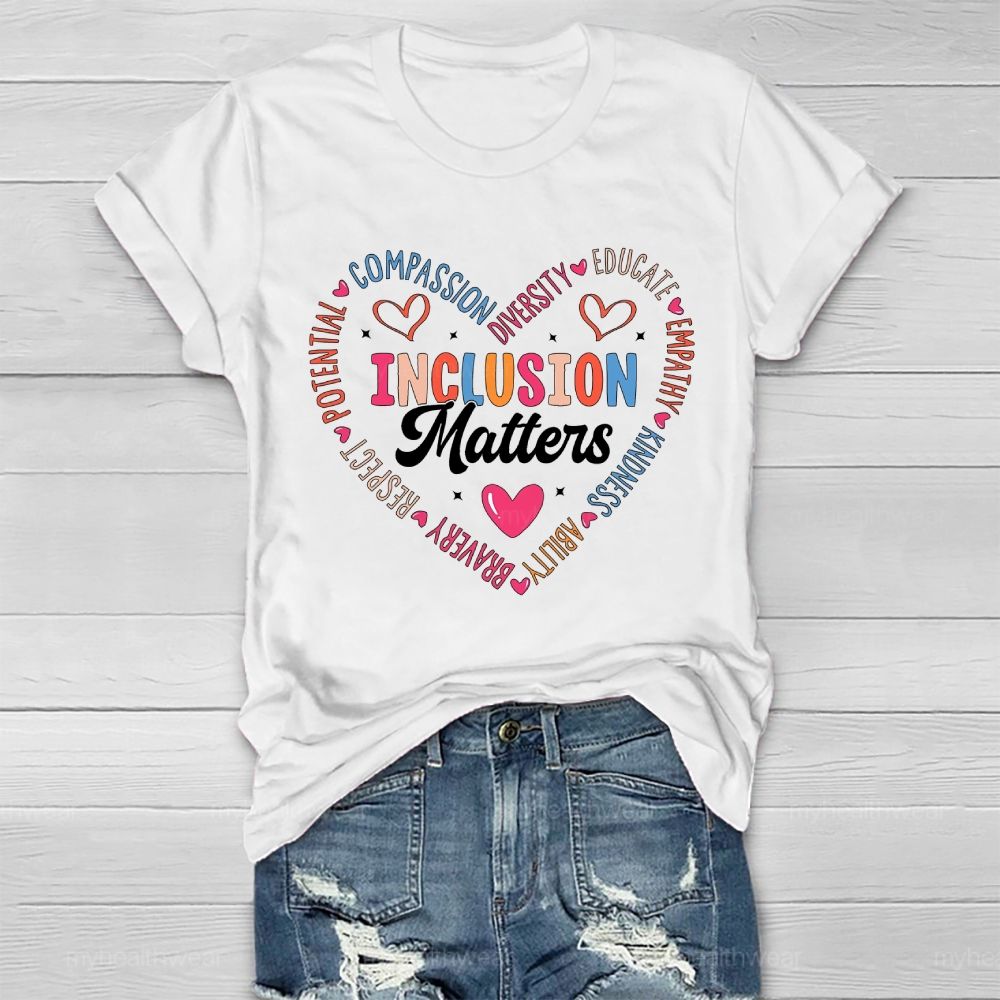 Inclusion Matters Compassion Diversity Colorful Letters  Healthwear T-shirt