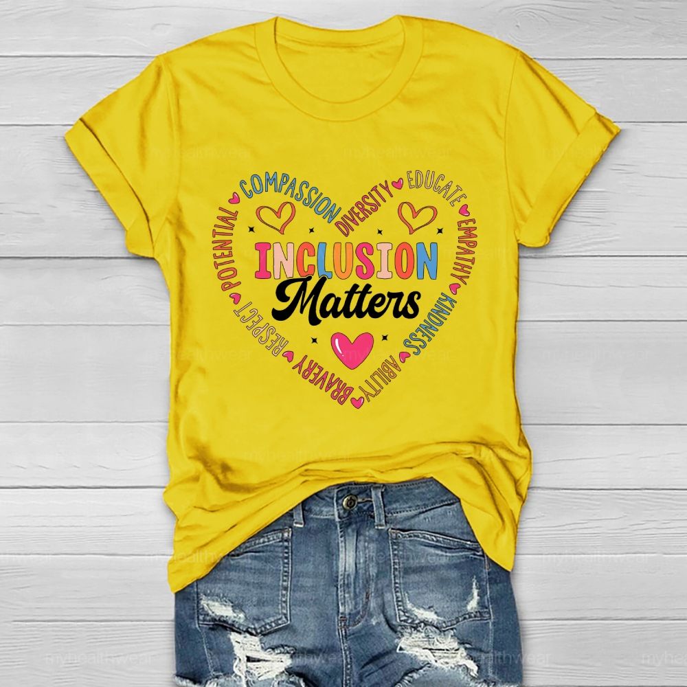 Inclusion Matters Compassion Diversity Colorful Letters  Healthwear T-shirt